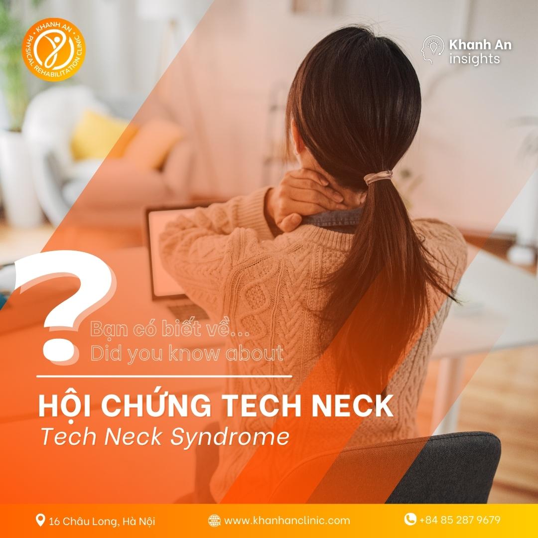 Bạn có bị hội chứng Tech Neck không?